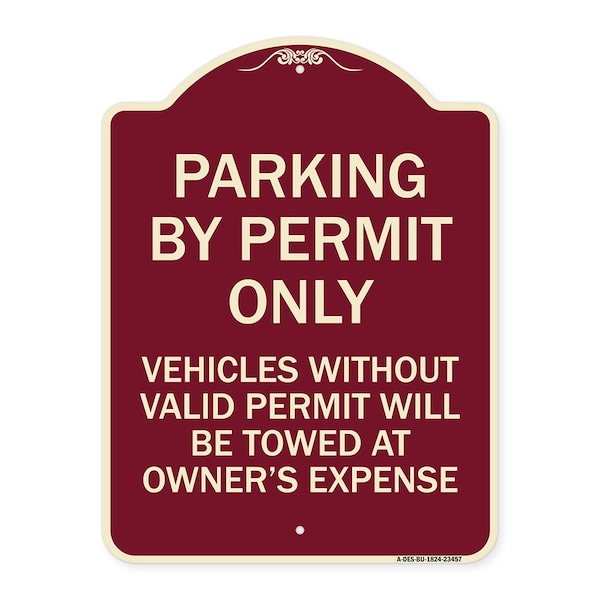 Parking by Permit Vehicles w/o Valid Permit Towed Owners Expense Alum, 18" L, 24" H, BU-1824-23457